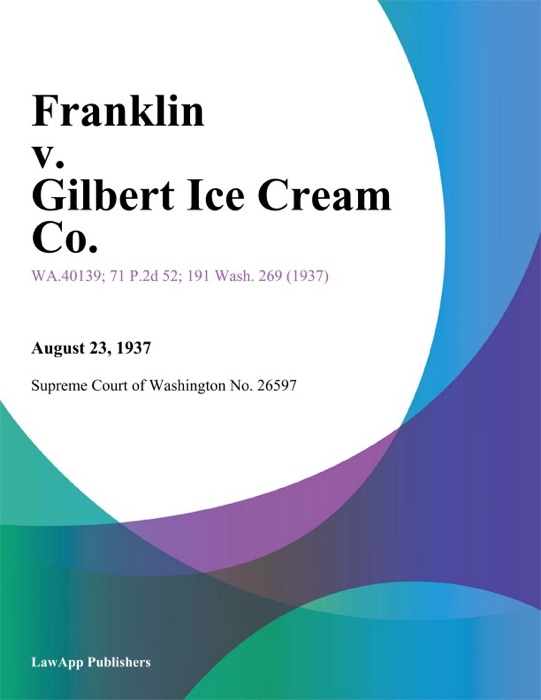 Franklin v. Gilbert Ice Cream Co.