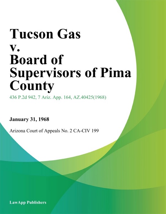 Tucson Gas v. Board of Supervisors of Pima County