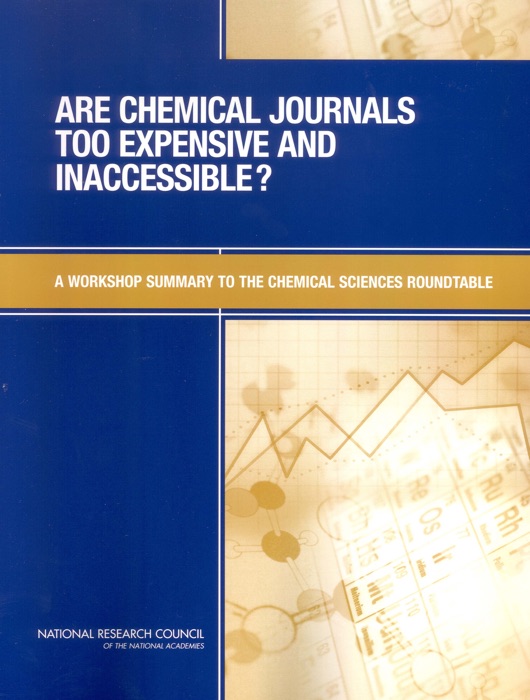 Are Chemical Journals Too Expensive and   Inaccessible?