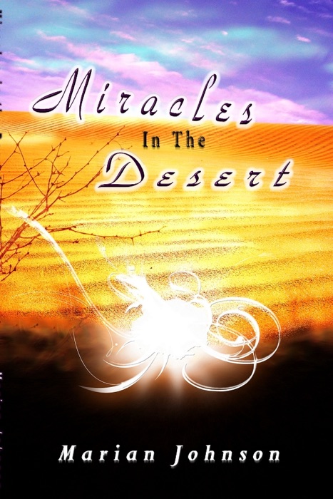 Miracles in the Desert