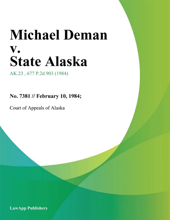 Michael Deman v. State Alaska