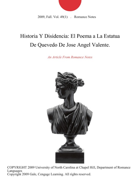 Historia Y Disidencia: El Poema a La Estatua De Quevedo De Jose Angel Valente.