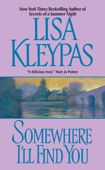 Somewhere I'll Find You - Lisa Kleypas