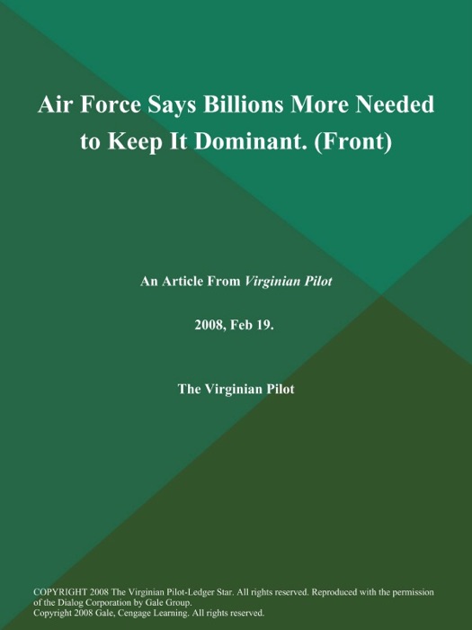 Air Force Says Billions More Needed to Keep It Dominant (Front)