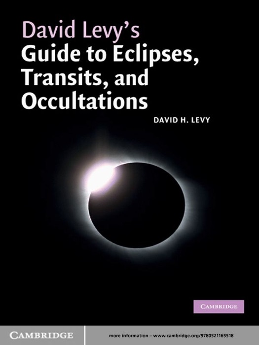 David Levy's Guide to Eclipses, Transits, and Occultations