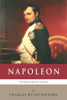 The World’s Greatest Generals: The Life and Career of Napoleon Bonaparte - Charles River Editors