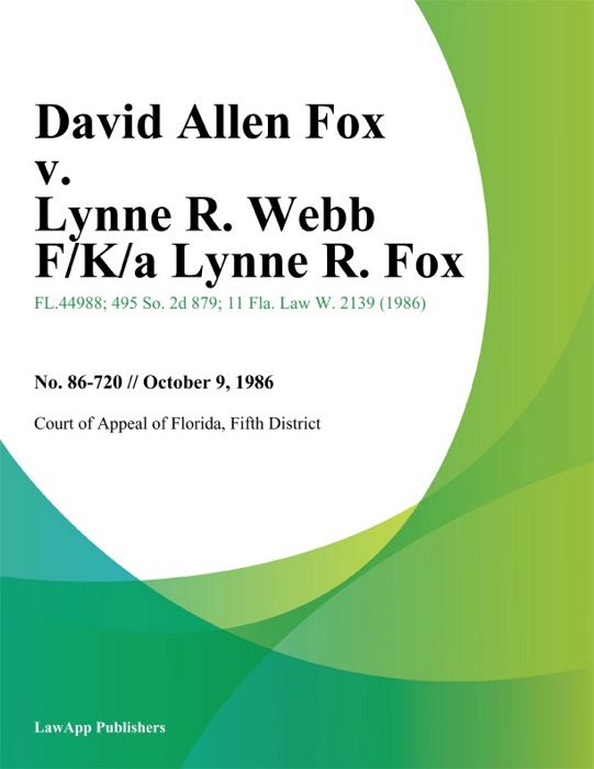 David Allen Fox v. Lynne R. Webb F/K/a Lynne R. Fox