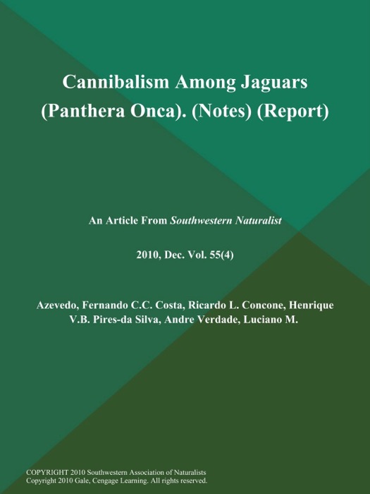 Cannibalism Among Jaguars (Panthera Onca) (Notes) (Report)