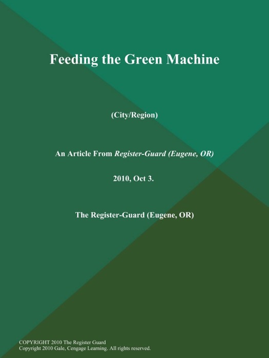 Feeding the Green Machine (City/Region)