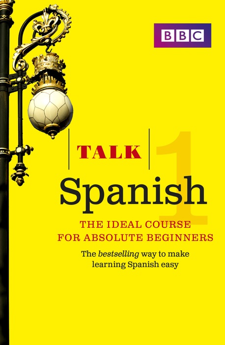 Talk Spanish 1 Enhanced eBook (with audio) - Learn Spanish with BBC Active