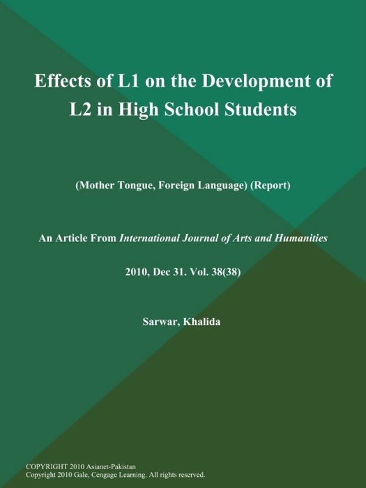 Effects of L1 on the Development of L2 in High School Students (Mother Tongue, Foreign Language) (Report)