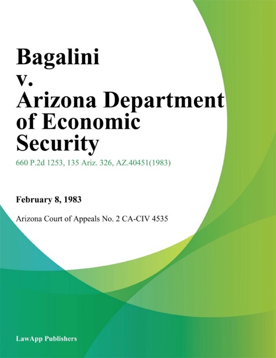 Bagalini v. Arizona Department of Economic Security