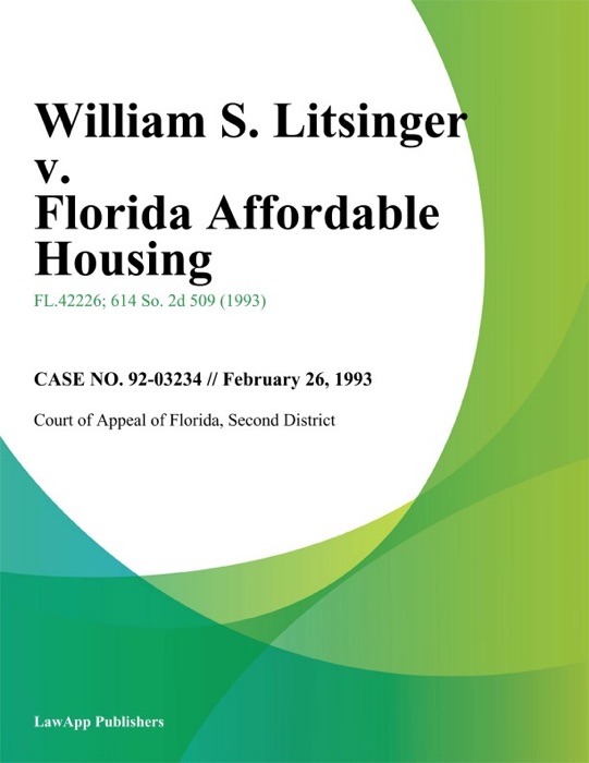 William S. Litsinger v. Florida Affordable Housing