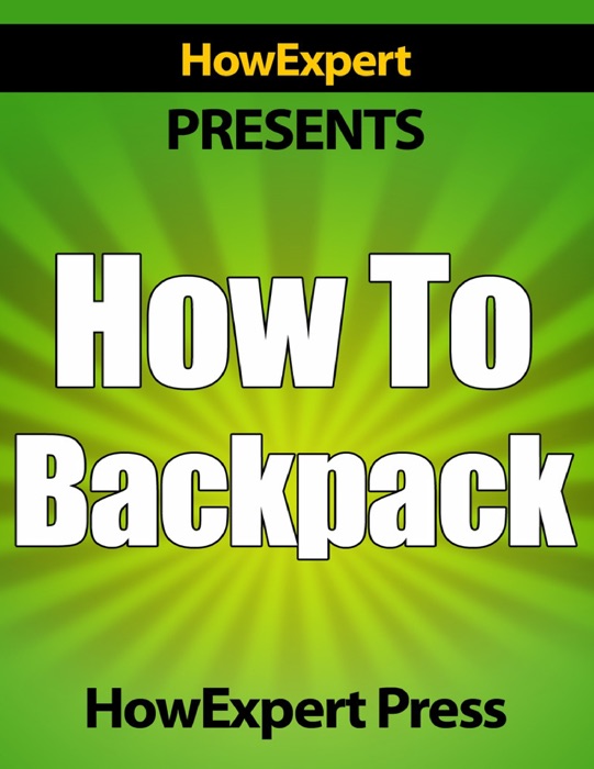 How to Backpack