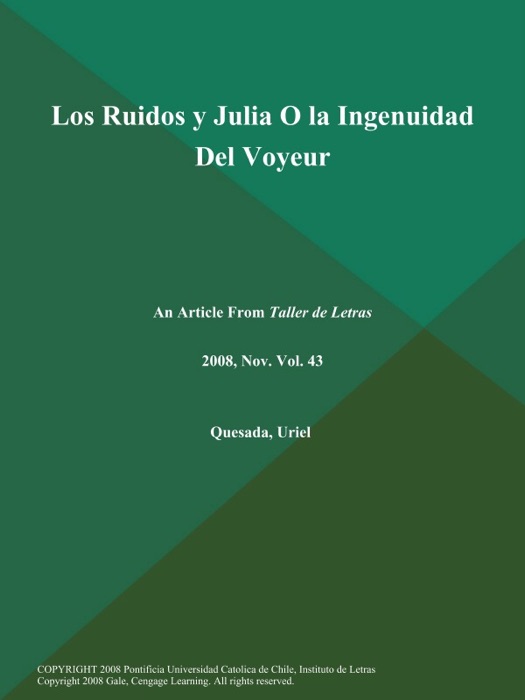 Los Ruidos y Julia O la Ingenuidad Del Voyeur