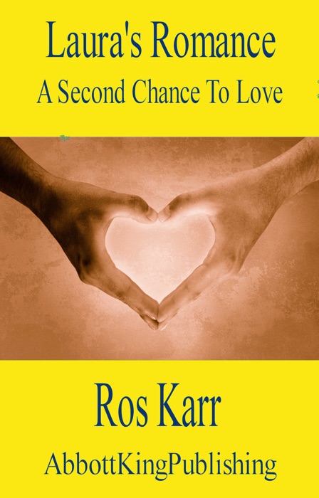 Laura's Romance - A Second Chance At Love