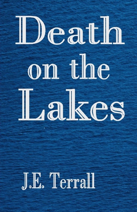 Death On the Lakes