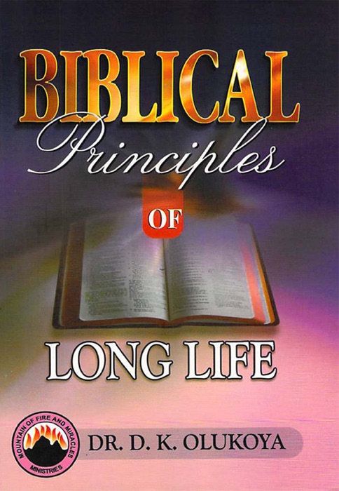 Biblical Principles of Long Life