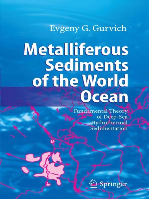 Metalliferous Sediments of the World Ocean