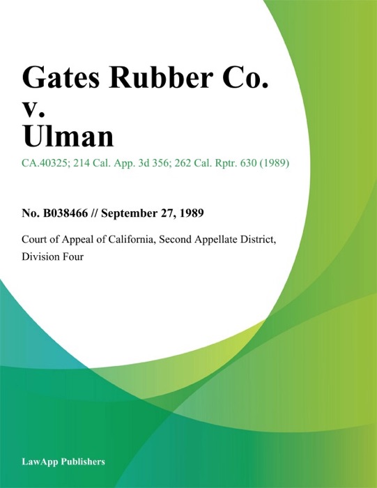 Gates Rubber Co. V. Ulman