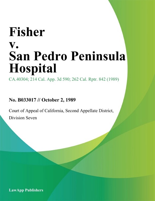 Fisher V. San Pedro Peninsula Hospital