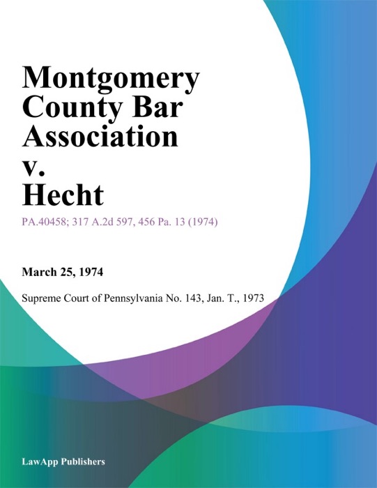 Montgomery County Bar Association v. Hecht