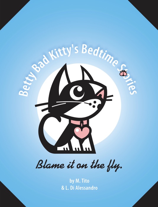 Betty Bad Kitty's Bedtime Stories