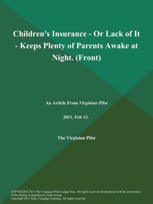 Children's Insurance - Or Lack of It - Keeps Plenty of Parents Awake at Night (Front)