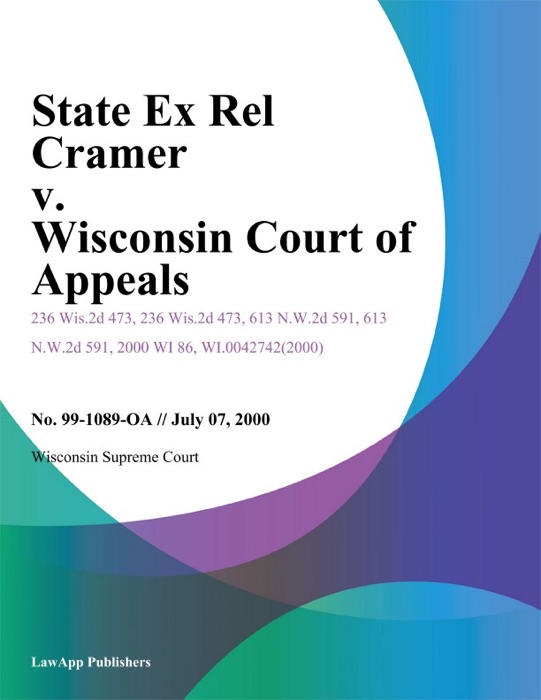 State Ex Rel Cramer V. Wisconsin Court Of Appeals