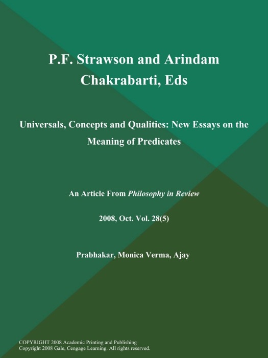 P.F. Strawson and Arindam Chakrabarti, Eds.: Universals, Concepts and Qualities: New Essays on the Meaning of Predicates