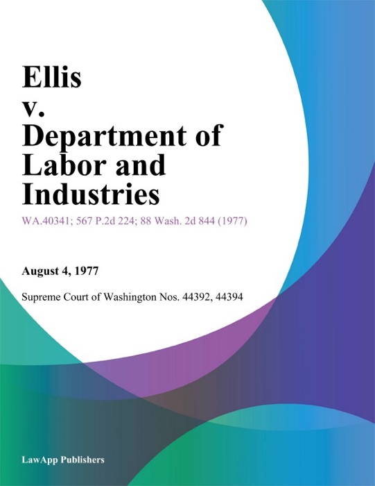 Ellis V. Department Of Labor And Industries