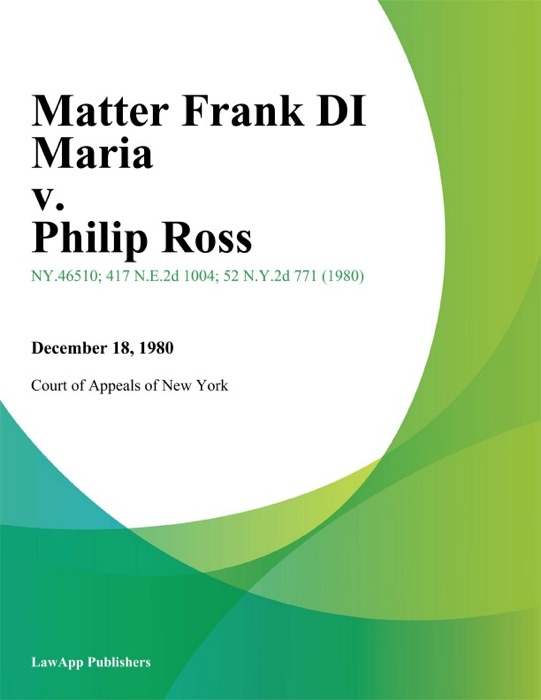 Matter Frank Di Maria v. Philip Ross