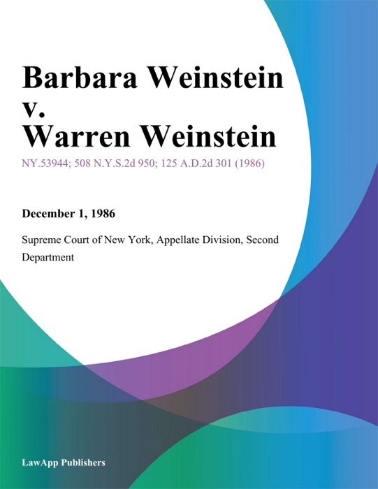 Barbara Weinstein v. Warren Weinstein