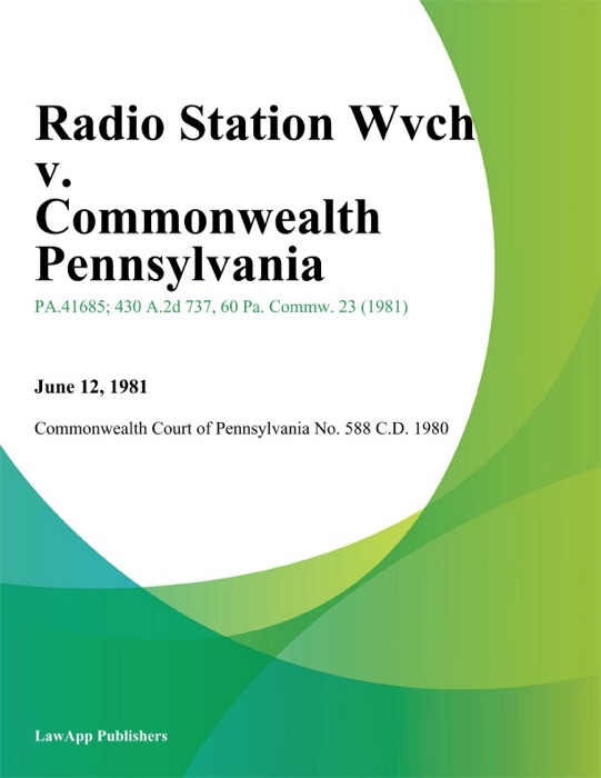 Radio Station Wvch v. Commonwealth Pennsylvania