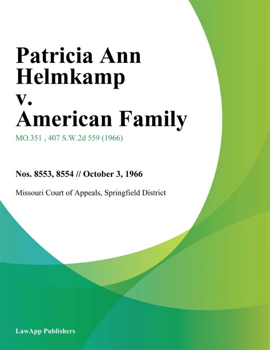Patricia Ann Helmkamp v. American Family