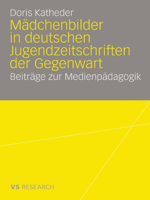 Mädchenbilder in deutschen Jugendzeitschriften der Gegenwart