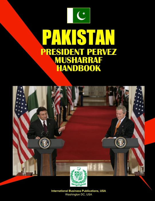 Pakistan President Pervez Musharraf Handbook