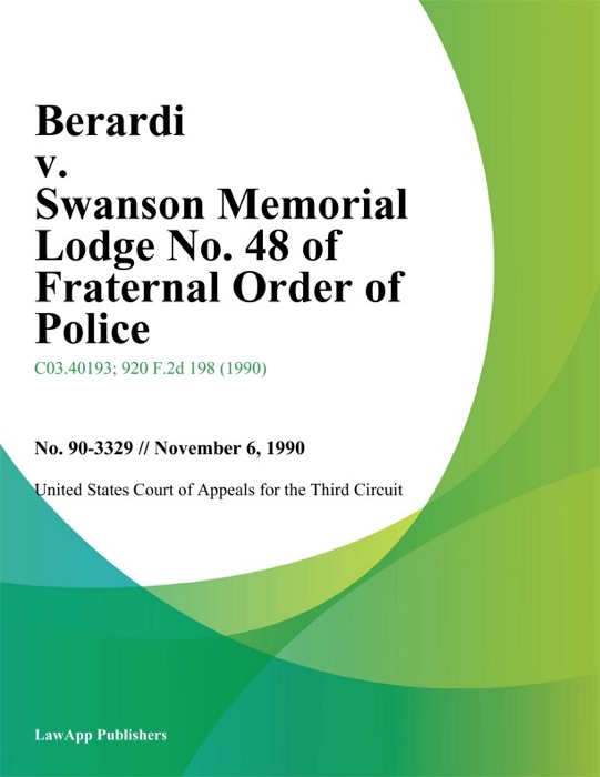 Berardi v. Swanson Memorial Lodge No. 48 of Fraternal Order of Police