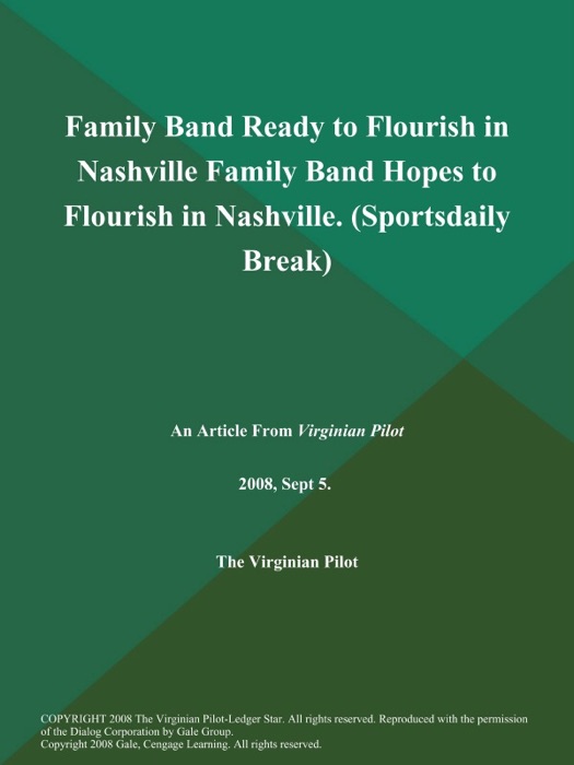Family Band Ready to Flourish in Nashville Family Band Hopes to Flourish in Nashville (Sportsdaily Break)