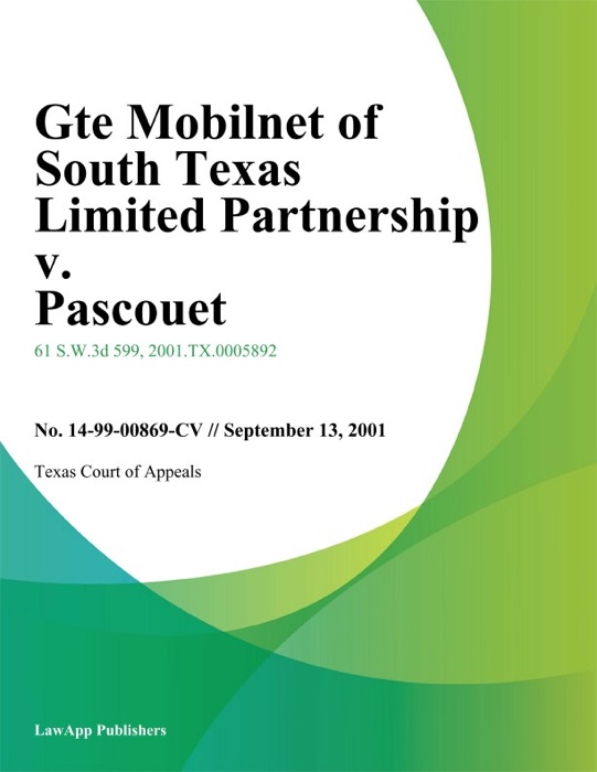 Gte Mobilnet Of South Texas Limited Partnership V. Pascouet