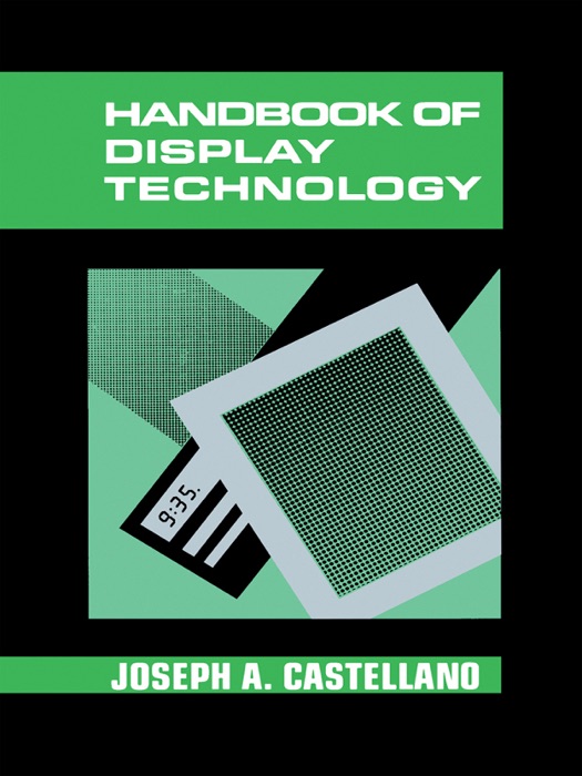 Handbook of Display Technology (Enhanced Edition)