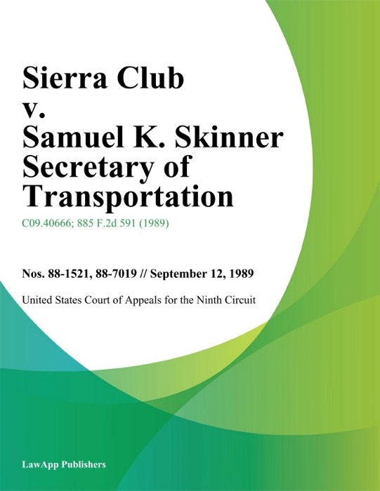 Sierra Club v. Samuel K. Skinner Secretary of Transportation