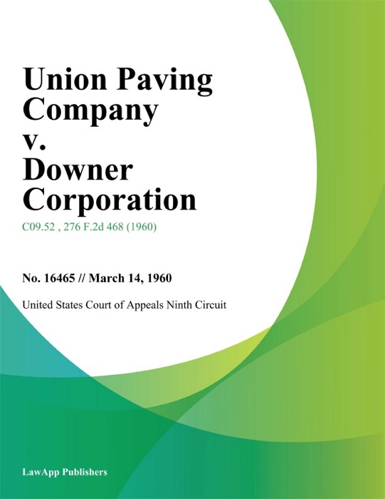 Union Paving Company v. Downer Corporation