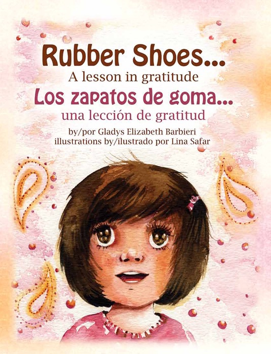 Rubber Shoes... A Lesson in Gratitude by Gladys Barbieri