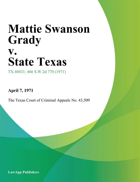 Mattie Swanson Grady v. State Texas