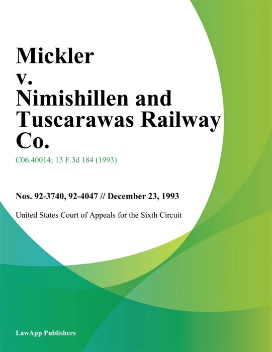 Mickler V. Nimishillen And Tuscarawas Railway Co.