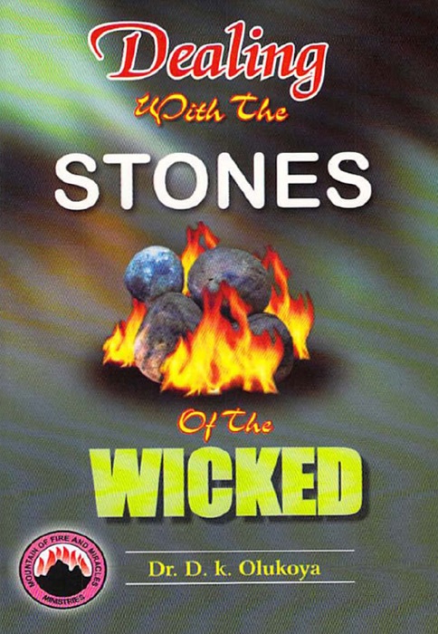 Dealing with the Stones of the Wicked