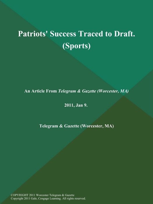 Patriots' Success Traced to Draft (Sports)