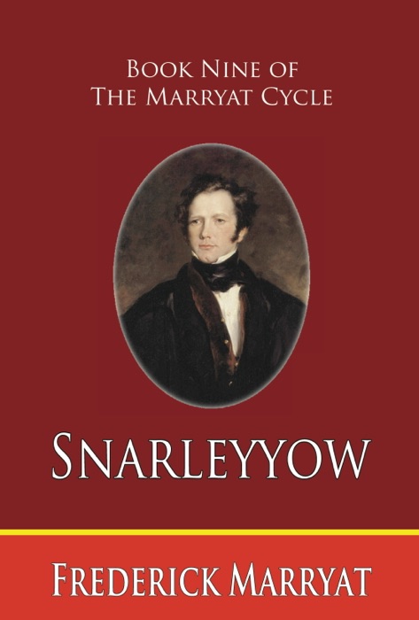 Snarleyyow (Book Nine of the Marryat Cycle)