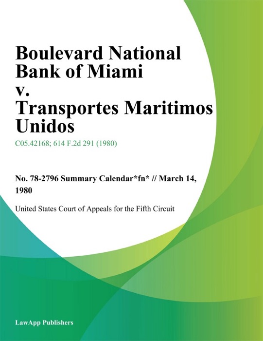 Boulevard National Bank of Miami v. Transportes Maritimos Unidos